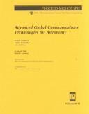 Cover of Advanced global communications technologies for astronomy by SPIE