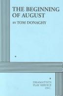 Front cover of The beginning of August by Tom Donaghy