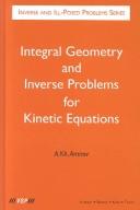 Cover of Integral geometry and inverse problems for kinetic equations by A. Kh Amirov