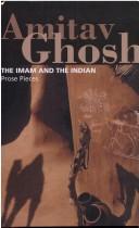 Front cover of The Imam and the Indian by Amitav Ghosh