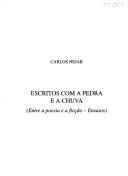 Cover of Escritos com a pedra e a chuva by Carlos Nejar