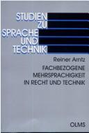 Front cover of Fachbezogene Mehrsprachigkeit in Recht und Technik by Reiner Arntz