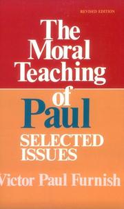 Front cover of The moral teaching of Paul by Victor Paul Furnish