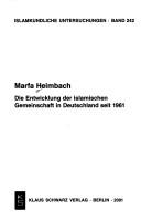 Front cover of Die Entwicklung der islamischen Gemeinschaft in Deutschland seit 1961 by Marfa Heimbach