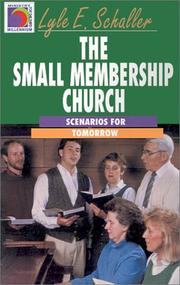 Front cover of The Small Membership Church by Lyle E. Schaller