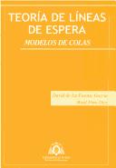 Front cover of Teoría de líneas de espera by David de la Fuente García