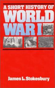 Front cover of A short history of World War I by James L. Stokesbury