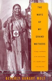 Front cover of The ways of my grandmothers by Beverly Hungry Wolf