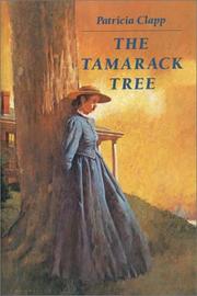 Cover of The tamarack tree by Patricia Clapp
