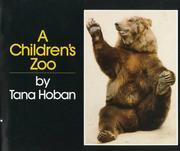 Front cover of A children's zoo by Tana Hoban