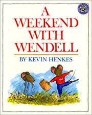 Front cover of A Weekend With Wendell by Kevin Henkes