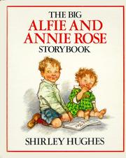 Front cover of The Big Alfie and Annie Rose Storybook by Shirley Hughes