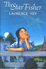 Front cover of The star fisher by Laurence Yep