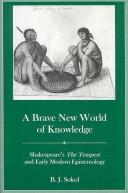 Cover of A brave new world of knowledge by B. J. Sokol