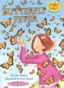 Cover of Butterfly fever by Lori Haskins