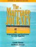 Front cover of The marriage journey by Linda L. Grenz