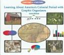 Cover of Learning about America's colonial period with graphic organizers by Linda Wirkner