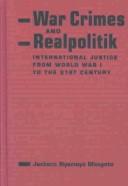 Front cover of War crimes and realpolitik by Jackson Nyamuya Maogoto