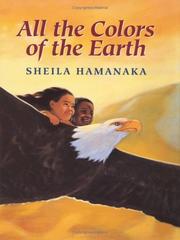 Cover of All the colors of the Earth by Sheila Hamanaka