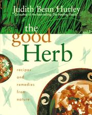 Cover of The good herb by Judith Benn Hurley