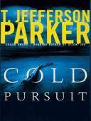 Cover of Cold pursuit by T. Jefferson Parker