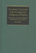 Front cover of European conquest and the rights of indigenous peoples by Paul Keal