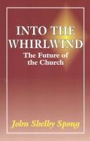 Front cover of Into the whirlwind by John Shelby Spong