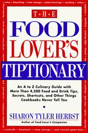 Cover of The food lover's tiptionary by Sharon Tyler Herbst