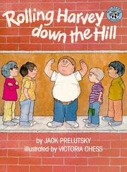 Cover of Rolling Harvey down the hill by Jack Prelutsky