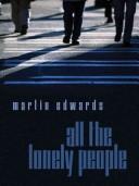 Front cover of All the Lonely People by Martin Edwards