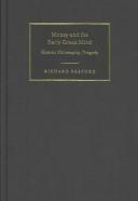 Front cover of Money and the early Greek mind by Richard Seaford