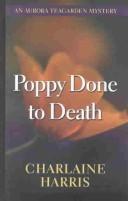 Front cover of Poppy done to death by Charlaine Harris
