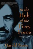 Front cover of In the hub of the fiery force by Harold Norse