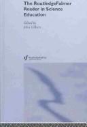 Front cover of The RoutledgeFalmer reader in science education by John Gilbert