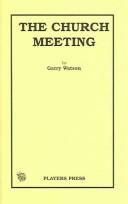Front cover of The church meeting by Watson, Garry.