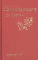 Cover of Shakespeare in China by Murray J. Levith