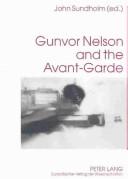 Front cover of Gunvor Nelson and the Avant-Garde by John Sundholm