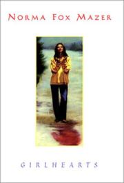 Front cover of Girlhearts by Norma Fox Mazer