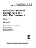 Front cover of Discoveries and research prospects from 6- to 10-meter-class telescopes II by Unknown