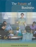 Front cover of The future of business by Gitman, Lawrence J.