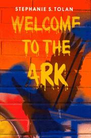 Front cover of Welcome to the Ark by Stephanie S. Tolan