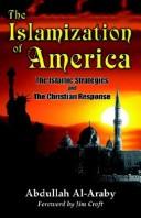 Front cover of The Islamization of America by Abdullah Al-Araby