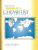 Cover of The real world of chemistry by Lois Fruen
