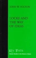 Front cover of John Locke and the way of ideas by John W. Yolton