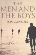 Front cover of The men and the boys by R. W. Connell