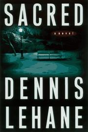Cover of Sacred by Dennis Lehane