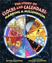 Cover of The story of clocks and calendars by Betsy Maestro