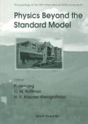 Front cover of Physics beyond the standard model by International Symposium on Weak and Electromagnetic Interactions in Nuclei (5th 1998 Santa Fe, N.M.)