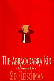 Cover of The abracadabra kid by Sid Fleischman