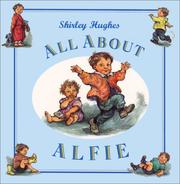 Front cover of All about Alfie by Shirley Hughes